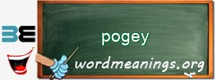 WordMeaning blackboard for pogey